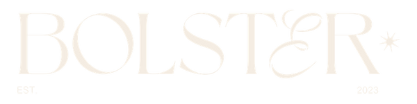 BOLSTER logo in decorative font with subtext Est. 2023